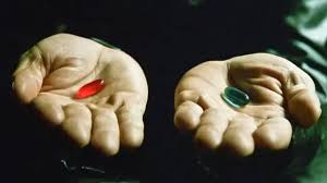 Red pill and blue pill